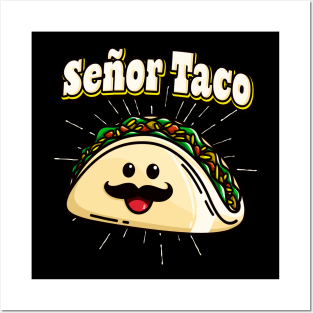 Señor Taco Funny Kawaii Mexican Food Posters and Art